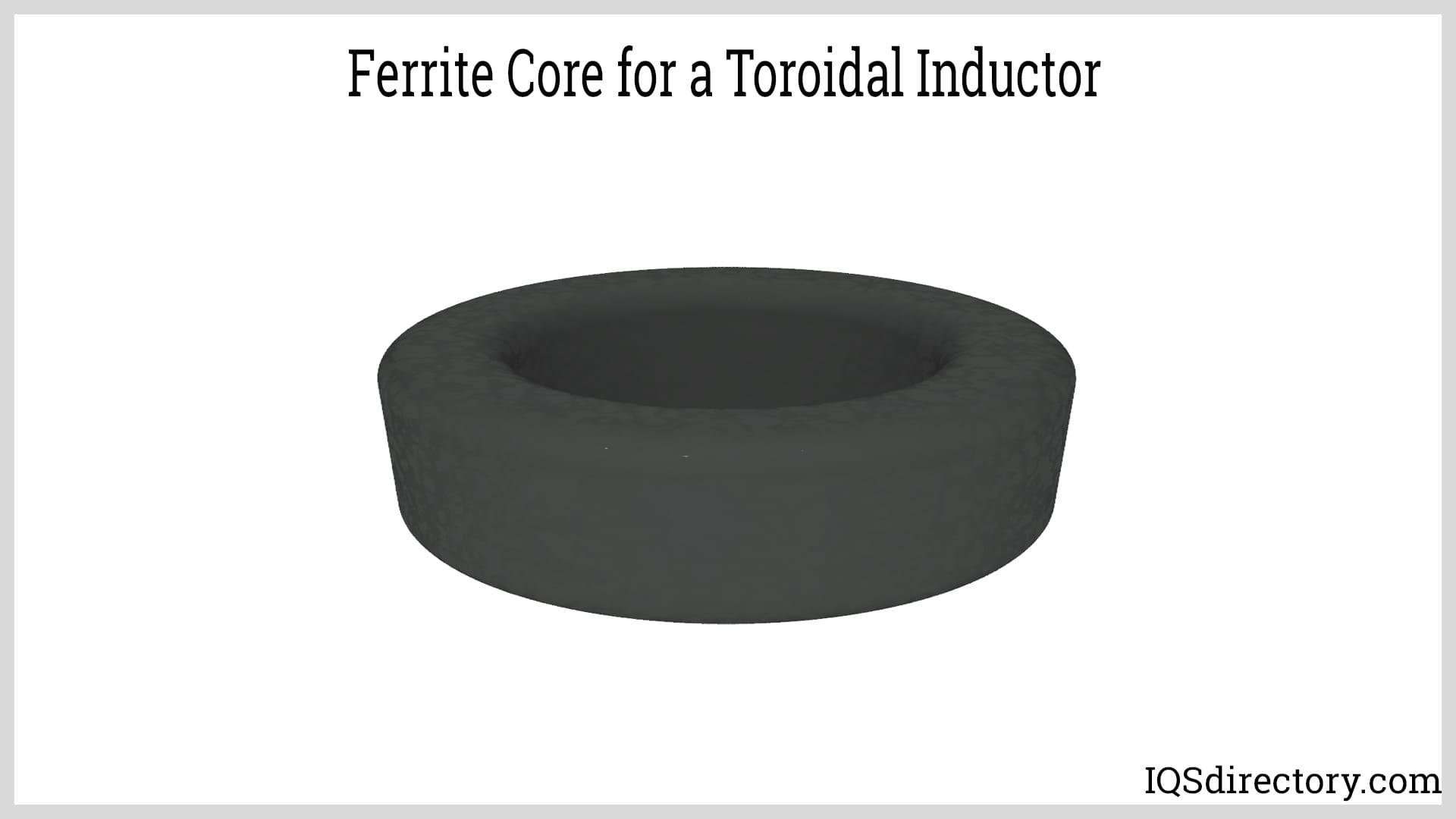 Ferrite Core for a Toroidal Inductor