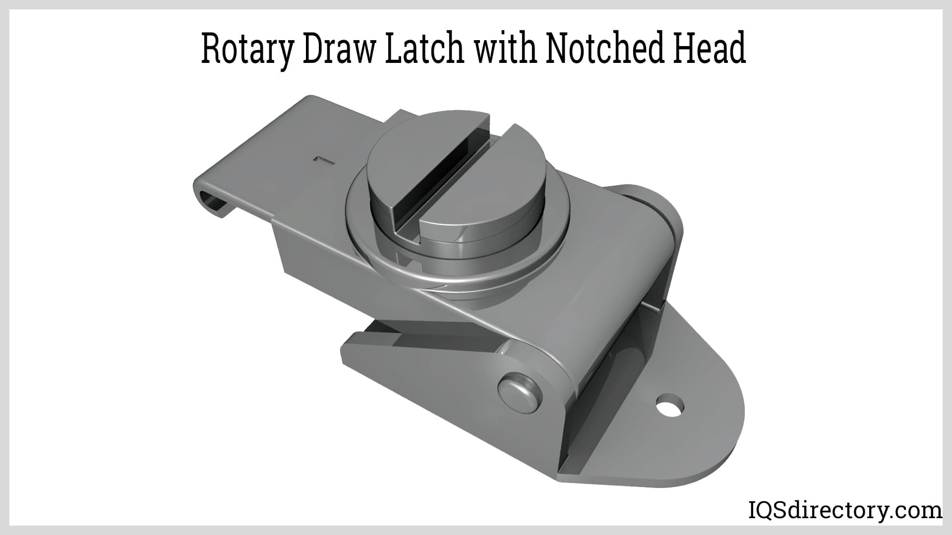 Rotary Draw Latch with Notched Head