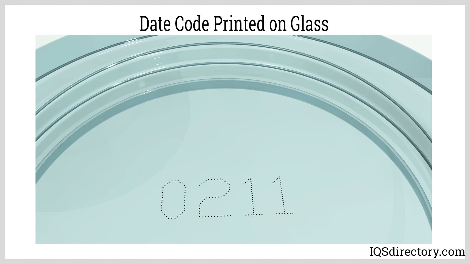 Date Code Printed on Glass