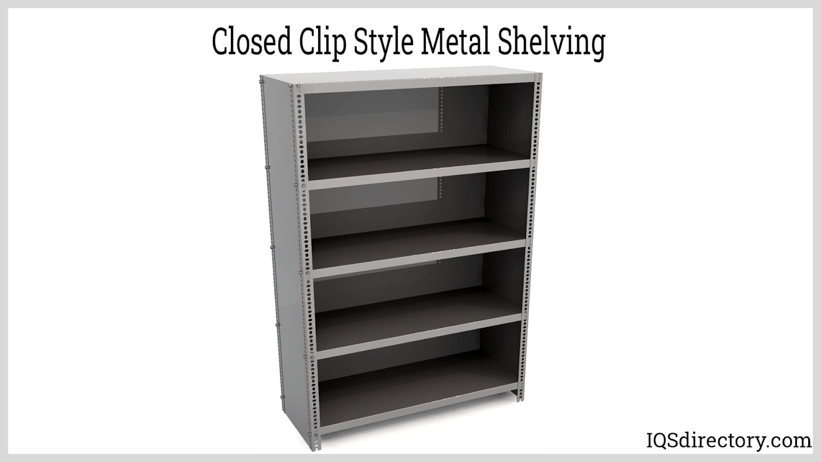 https://www.iqsdirectory.com/articles/steel-shelving/metal-shelving/closed-clip-style-metal-shelving.jpg